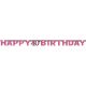 Happy Birthday Pink 40 Hologramme Schrift 213 cm