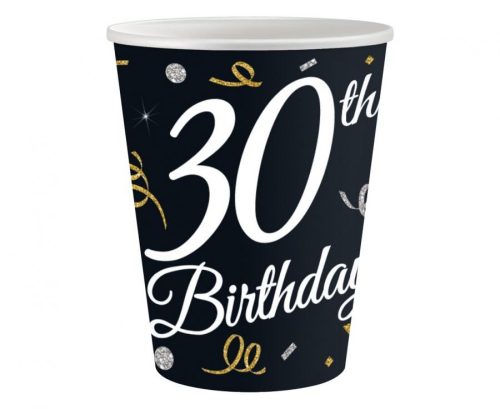 Happy Birthday 30 B&C Pappbecher 6 Stück 200 ml