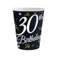 Happy Birthday 30 B&C Pappbecher 6 Stück 200 ml