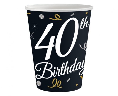 Happy Birthday 40 B&C Pappbecher 6 Stk. 200 ml