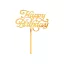 Geburtstag Happy Birthday Gold Tortendekoration 15 cm