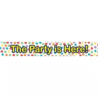 Party The is Here Zeichen 90 cm
